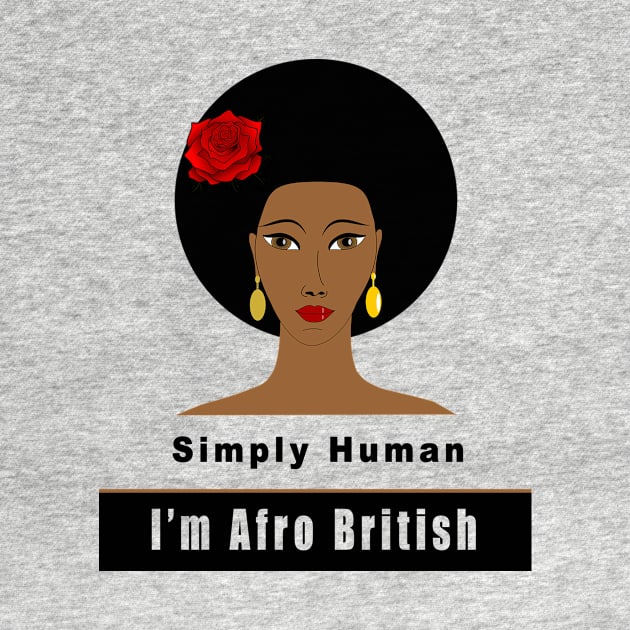 I'm Afro British by Obehiclothes